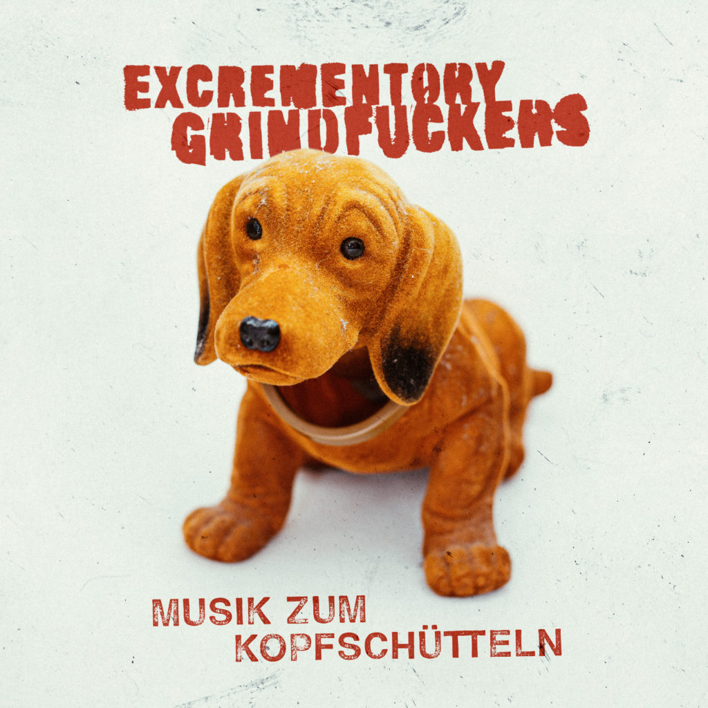 Excrementory Grindfuckers Albumreview